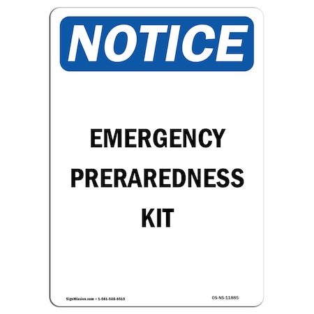 Signmission OSHA Notice, 7" Height, Emergency Preparedness Kit Sign, 7" X 5", Portrait OS-NS-D-57-V-11885